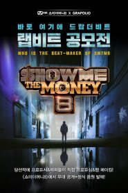 Show Me The Money 8