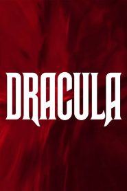 Bá Tước Ma Ca Rồng – Dracula 2020