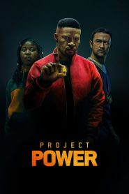 Project Power: Dự Án Siêu Năng Lượng